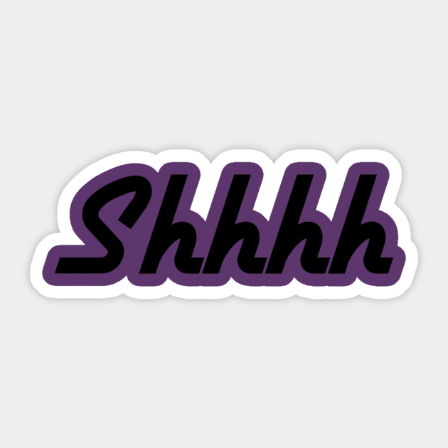 shhhh Sticker by yam2017
